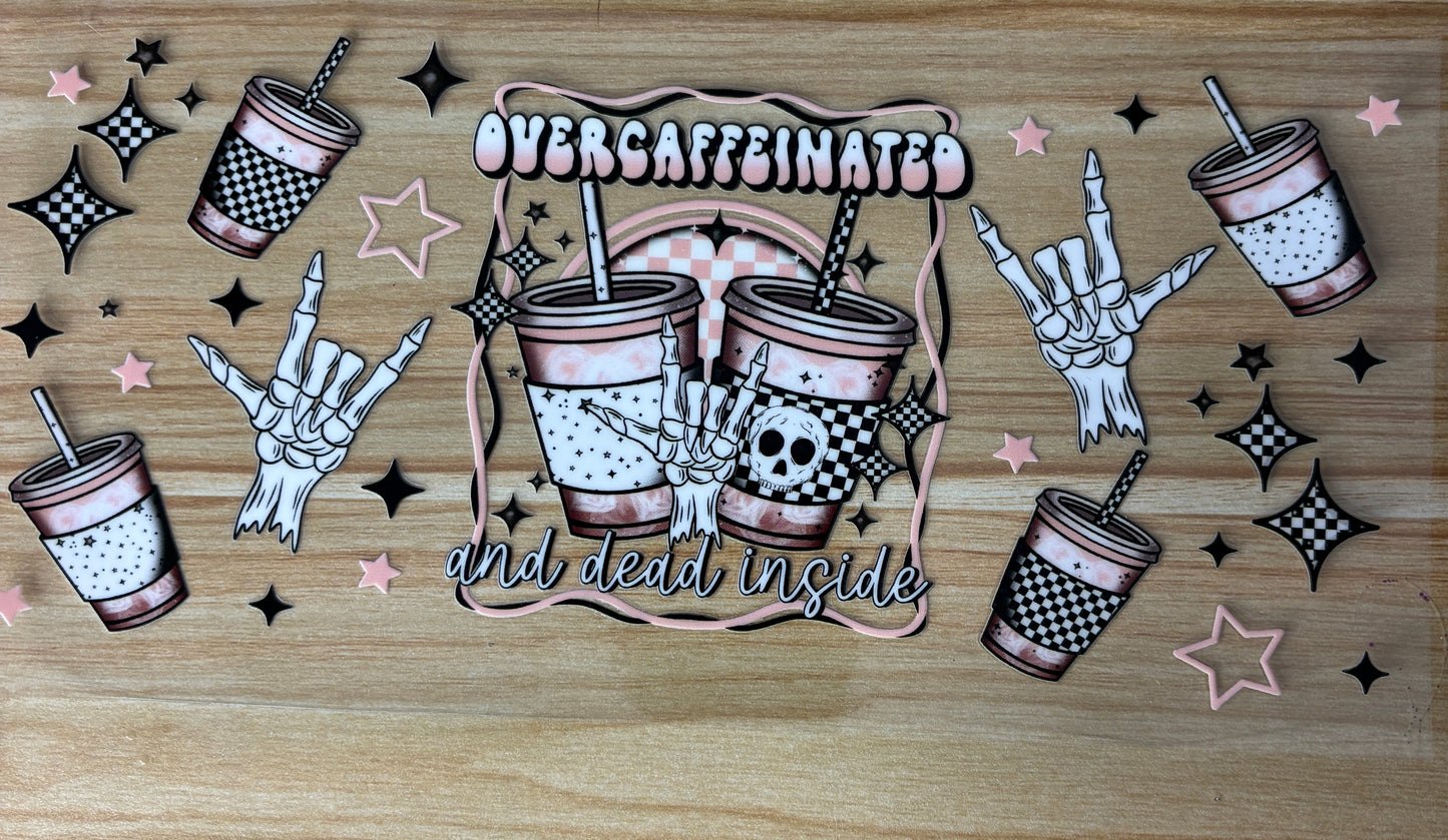 The image is a collage featuring various cartoon-style illustrations of skeletal hands and cups with the text "Overcaffeinated and dead inside".