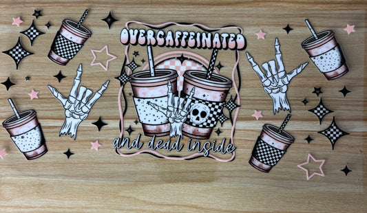 The image is a collage featuring various cartoon-style illustrations of skeletal hands and cups with the text "Overcaffeinated and dead inside".